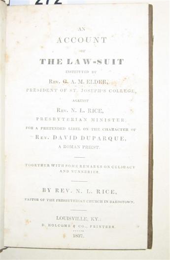 (RELIGION.)  Rice, N.L. An Account of the Law-Suit Instituted by Rev. G.A.M. Elder . . . for a Pretended Libel on . . .